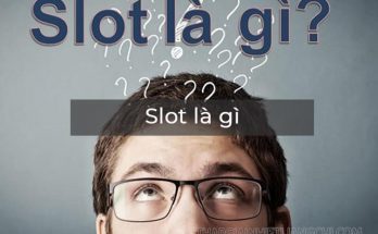 Slot có nghĩa là gì?