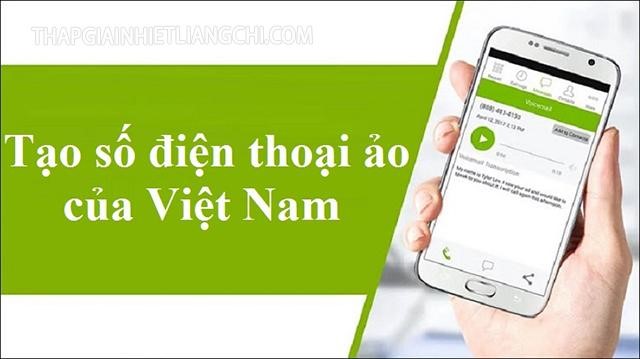Cách tạo số điện thoại ảo Việt Nam