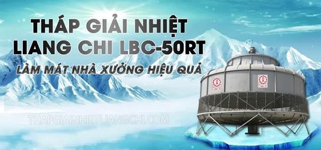 Tháp giải nhiệt Đài Loan Liang Chi LBC-50RT 