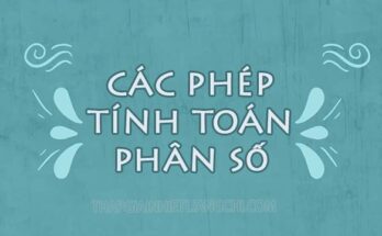 Các phép tính toán cơ bản của phân số