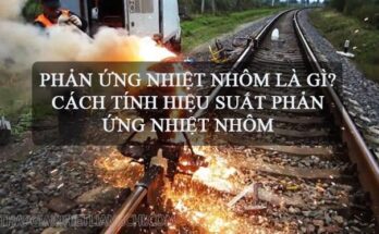 Tìm hiểu về phản ứng nhiệt nhôm