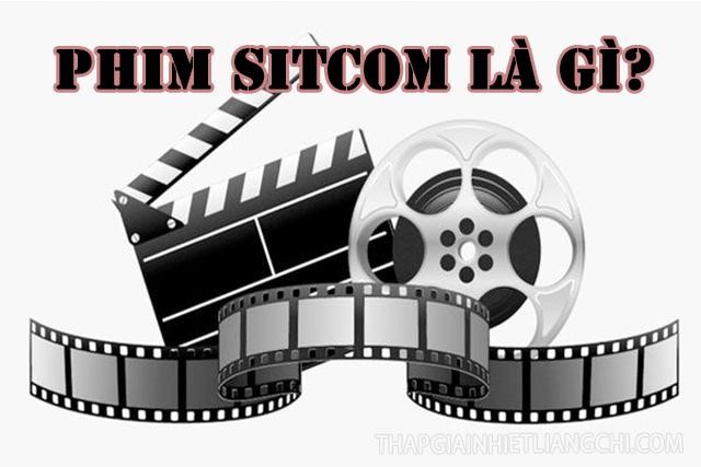 Phim Sitcom là gì?