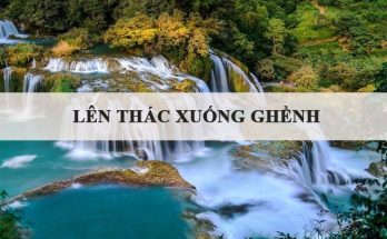 Giải nghĩa về câu thành ngữ “lên thác xuống ghềnh” 