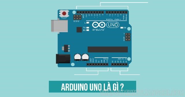 Arduino Uno là bảng vi mạch điều khiển