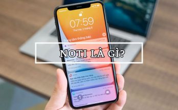 Tìm hiểu nghĩa của từ noti