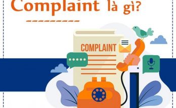 Complaint có nghĩa là phàn nàn, khiếu nại