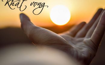 Khát vọng sống là mong muốn đạt được những điều tốt đẹp trong cuộc sống