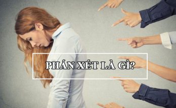 Phán xét là hành động tiêu cực dựa trên sự nhìn nhận phiến diện